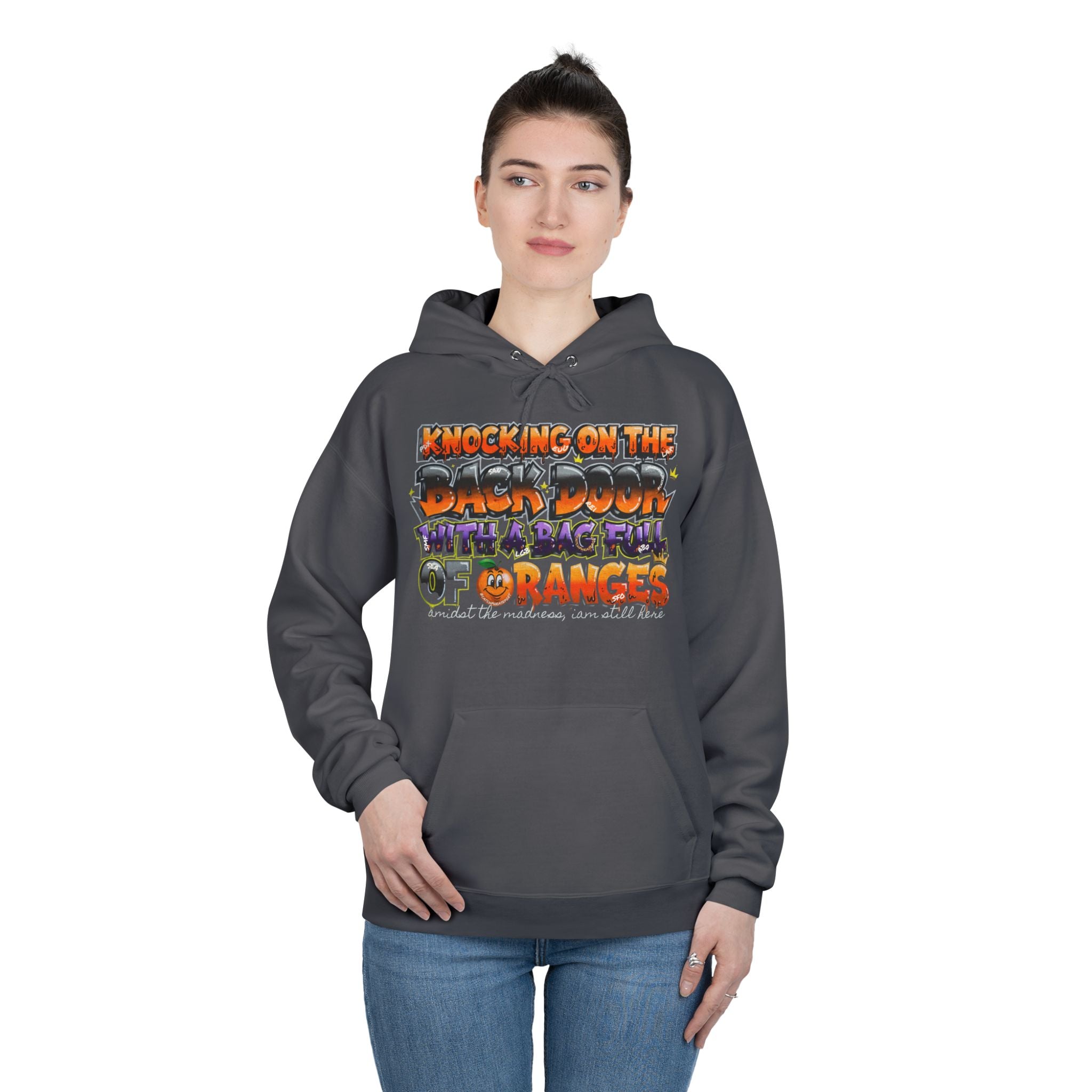 Knocking on the Back Door with a Bag of Oranges Hoodie — Sharing Healing- amidst the madness I'm still here