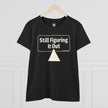 Still Figuring It Out Tee — Women's Casual Graphic T-Shirt