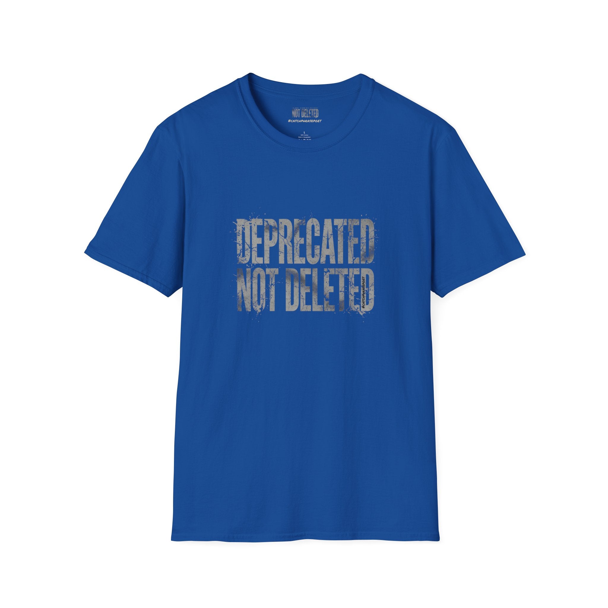 Deprecated Not Deleted T-Shirt — Funny Programmer / Musician Tee