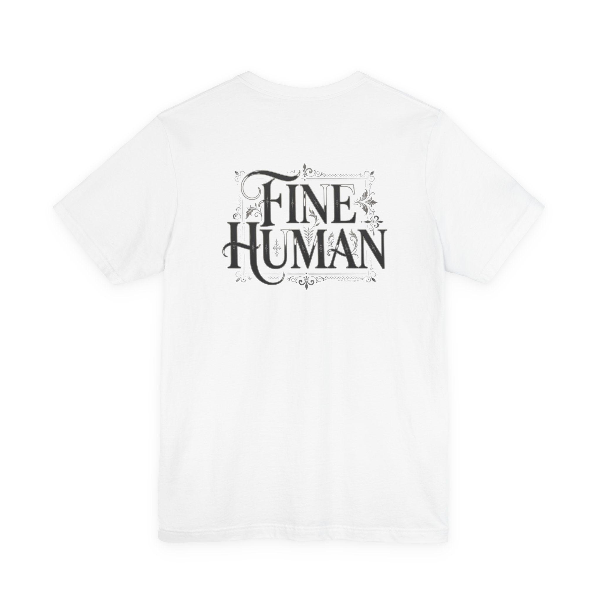 Fine Human T‑Shirt – Vintage Script Typography Tee