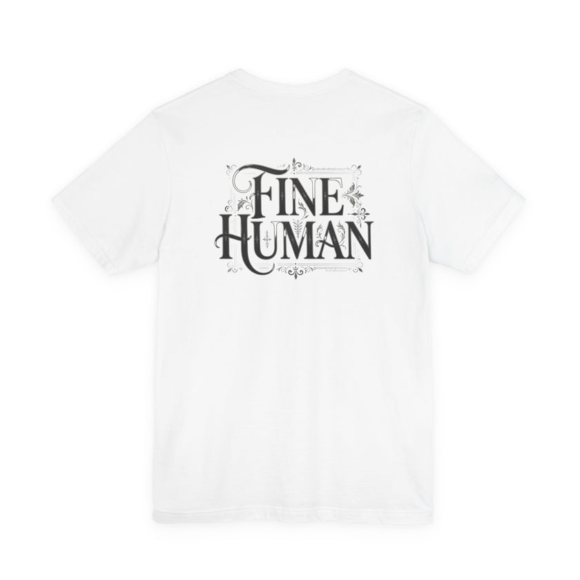 Fine Human T‑Shirt – Vintage Script Typography Tee