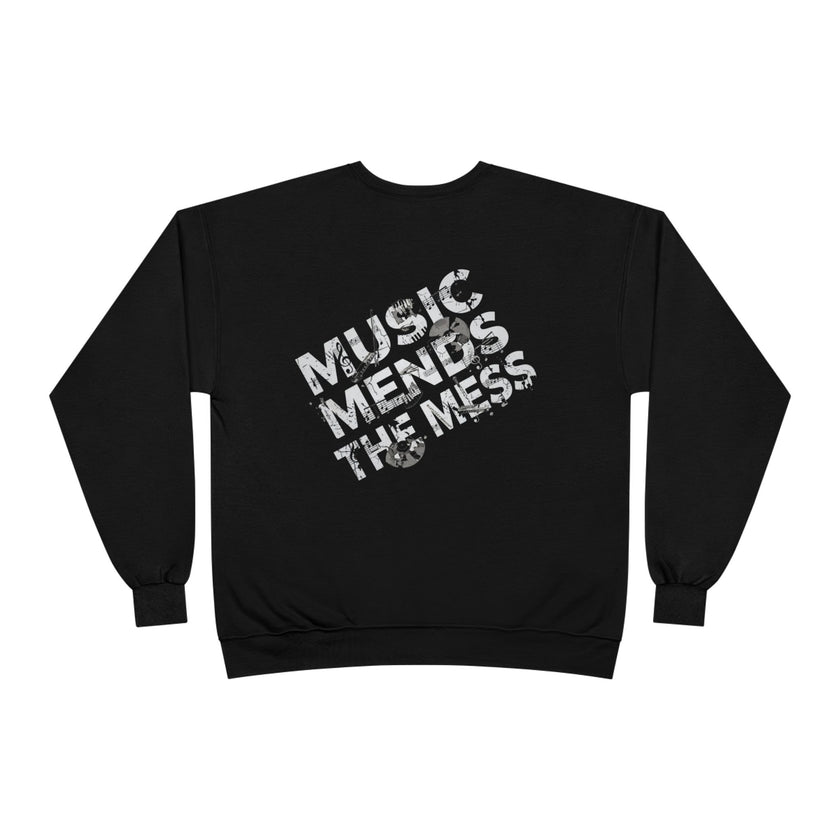 Music Mends The Mess Crewneck Sweatshirt | Premium Urban Fleece Pullover