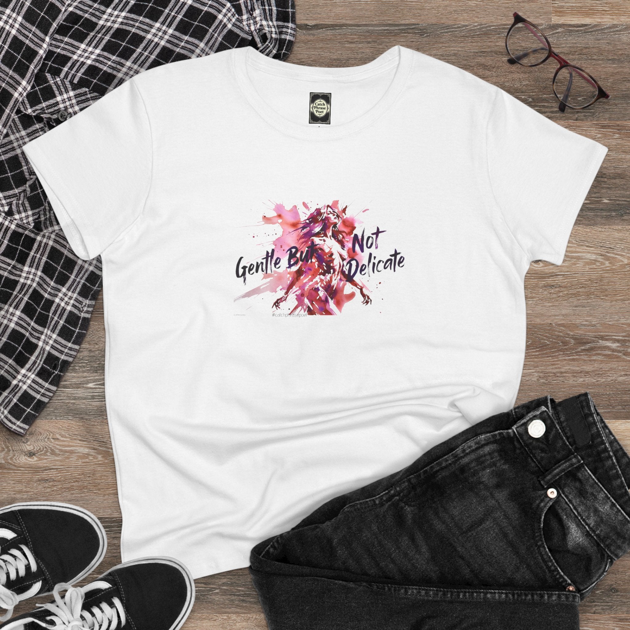 Gentle But Not Delicate Tee | Floral Script Feminist Shirt