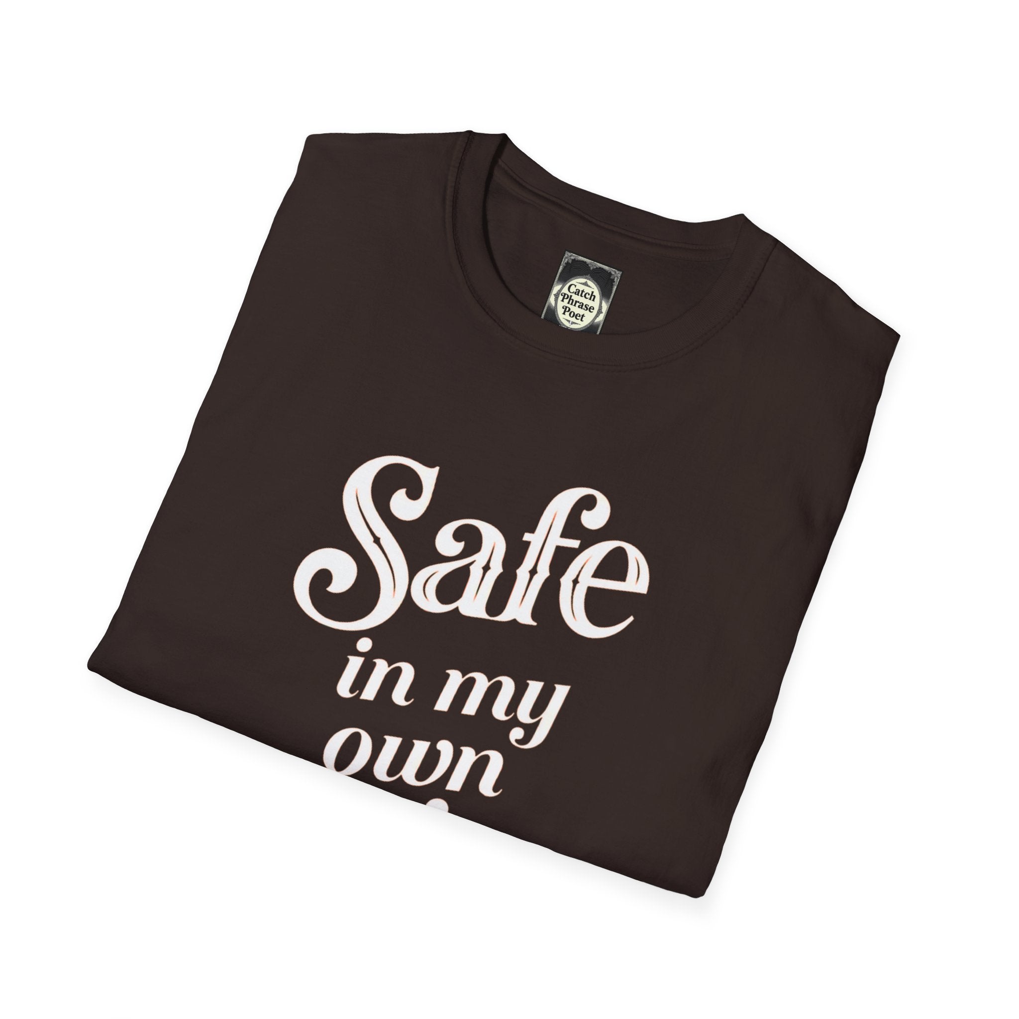 Safe in My Own Skin T-Shirt | Affirmation Typography, Body Positivity