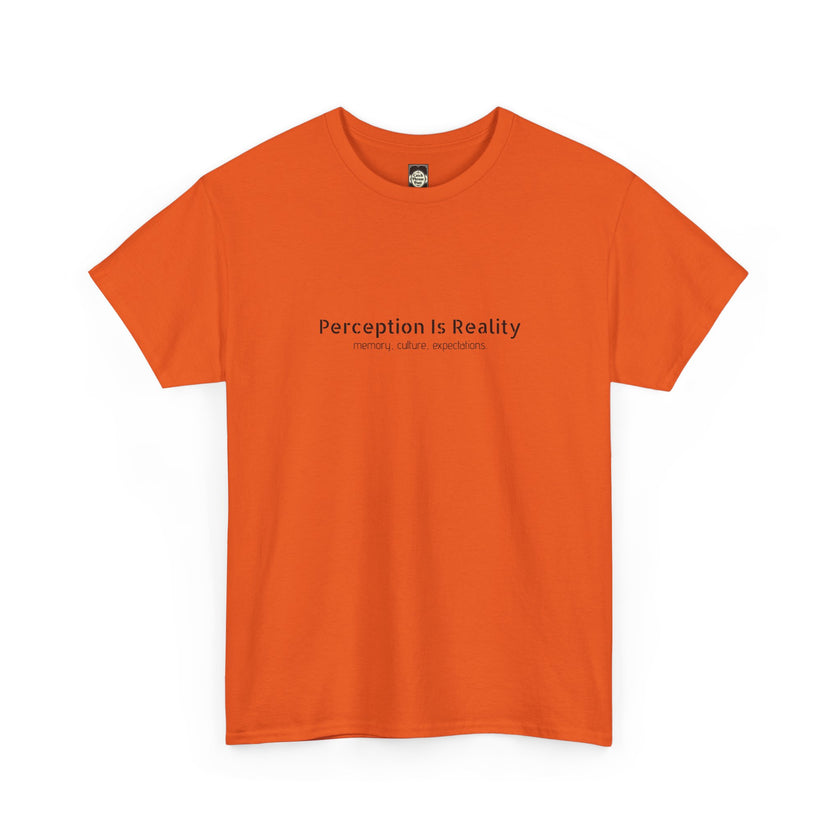 Perception Is Reality Tee - Minimalist White Graphic T-Shirt