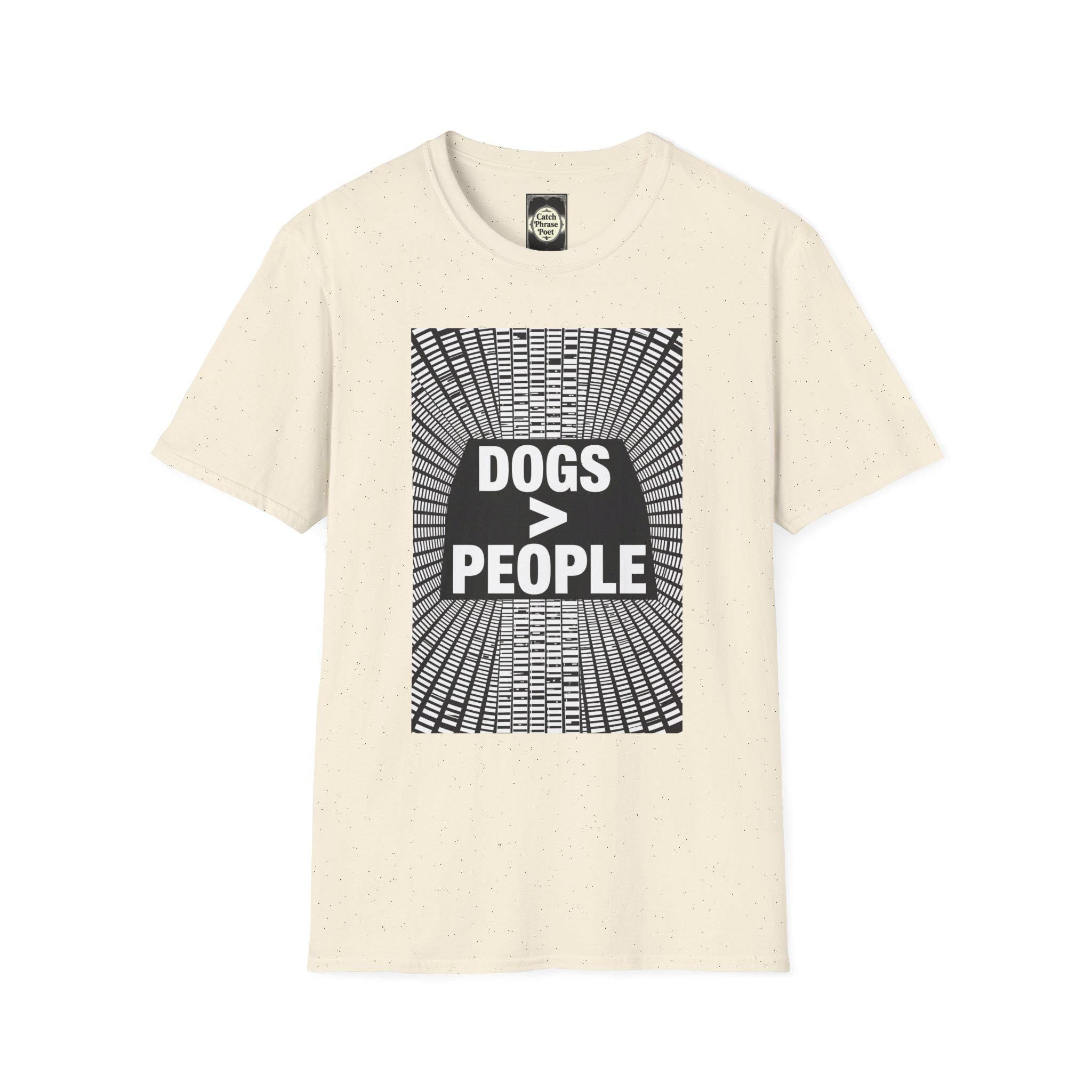 Dogs > People T-Shirt