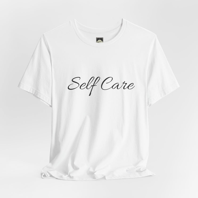 Self Care Tee — Minimal Script Self-Care T-Shirt