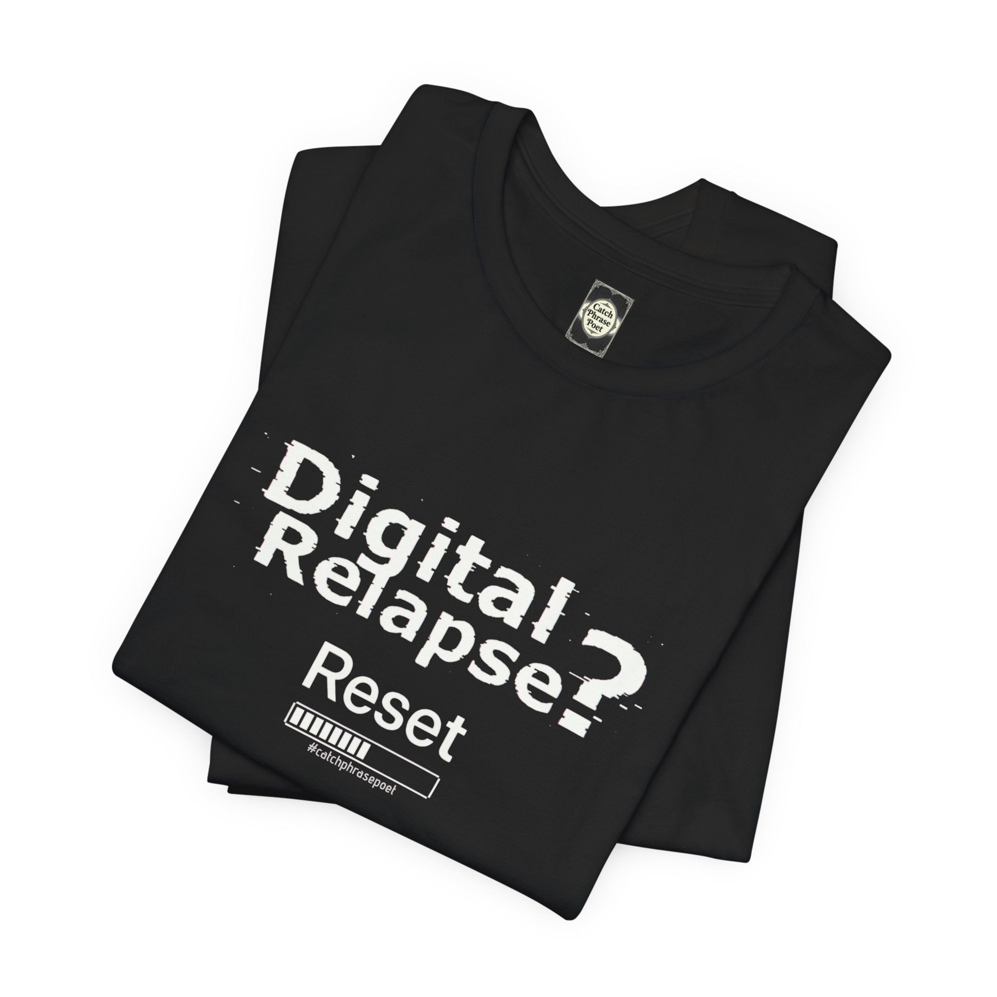 Digital Relapse? Reset T-Shirt — Recovery & Sobriety Awareness Tee