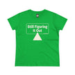 Still Figuring It Out Tee — Women's Casual Graphic T-Shirt