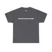 Charcoal gray t-shirt with 'de-part-men-tal-ized' in bold white text on front