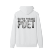 Catch Phrase Poet Urban Wear Classic Unisex Cotton Hoodie