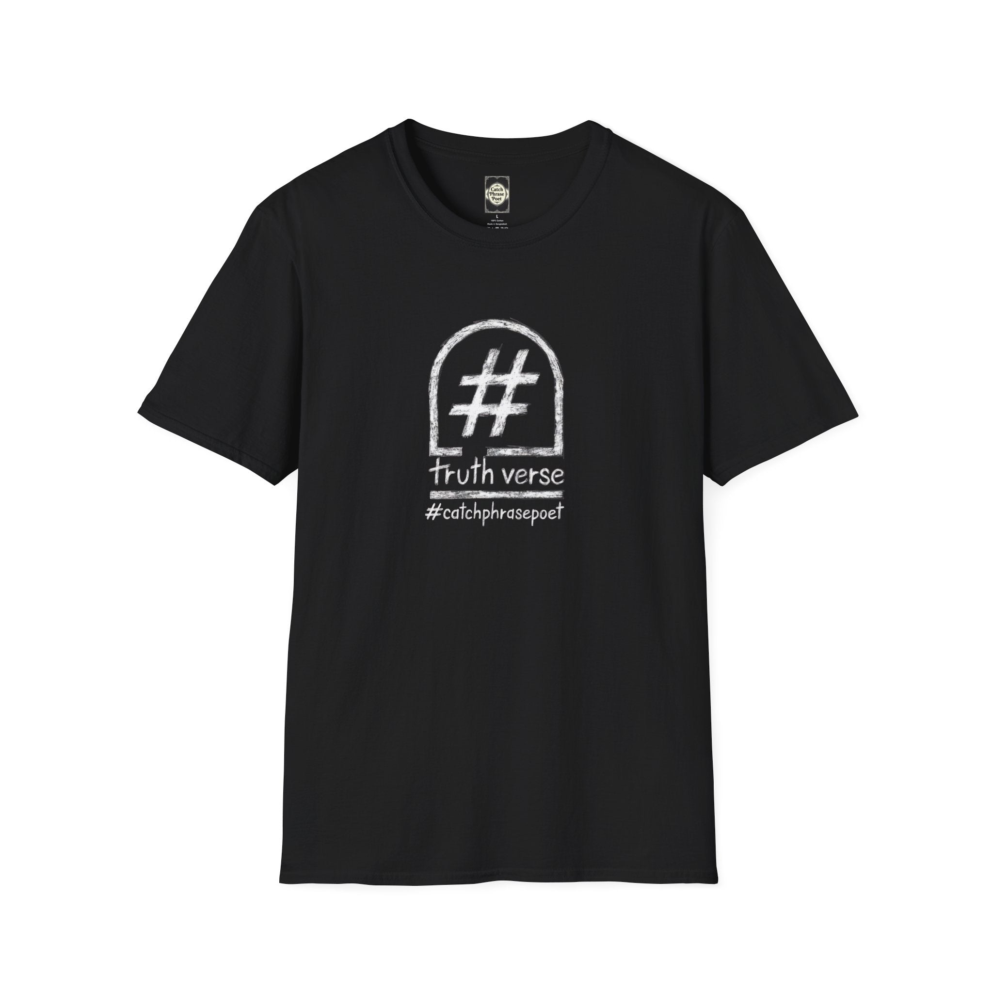 Black t-shirt with white hashtag tombstone graphic, 'truth verse' text, and '#catchphrasepoet'.