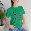 I Am Universal Graphic Tee — Inspirational Travel Landmark Design