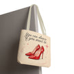Tote Bag — “You Can Dance If You Want To” Red Heels Canvas Tote