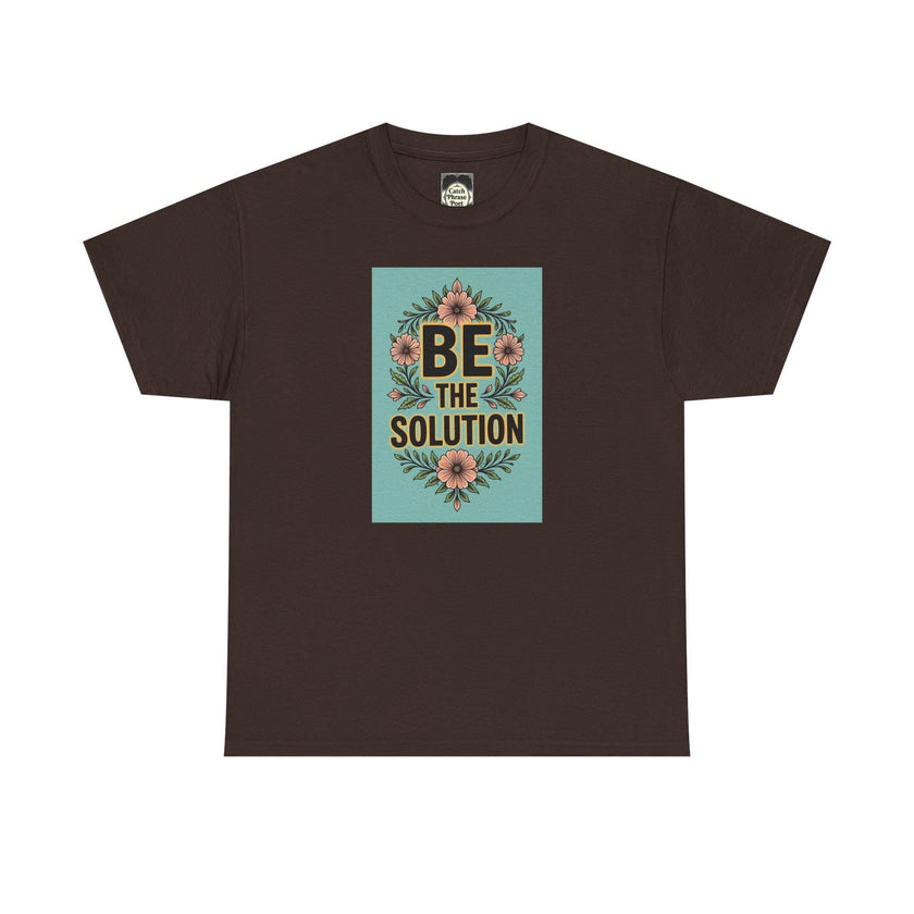 Be The Solution