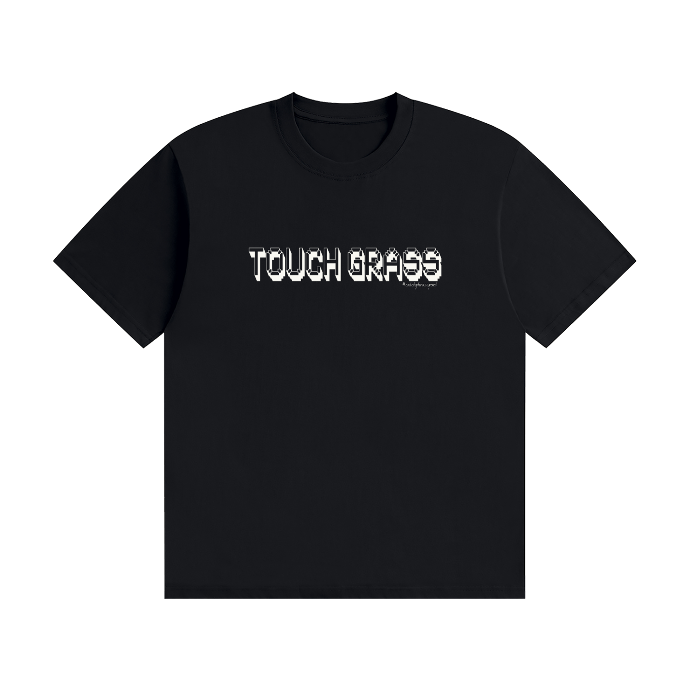 Touch Grass Tee — Black Statement T-Shirt