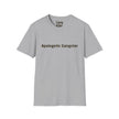 Apologetic Gangster T-Shirt | Text Graphic Tee, Grey Cotton