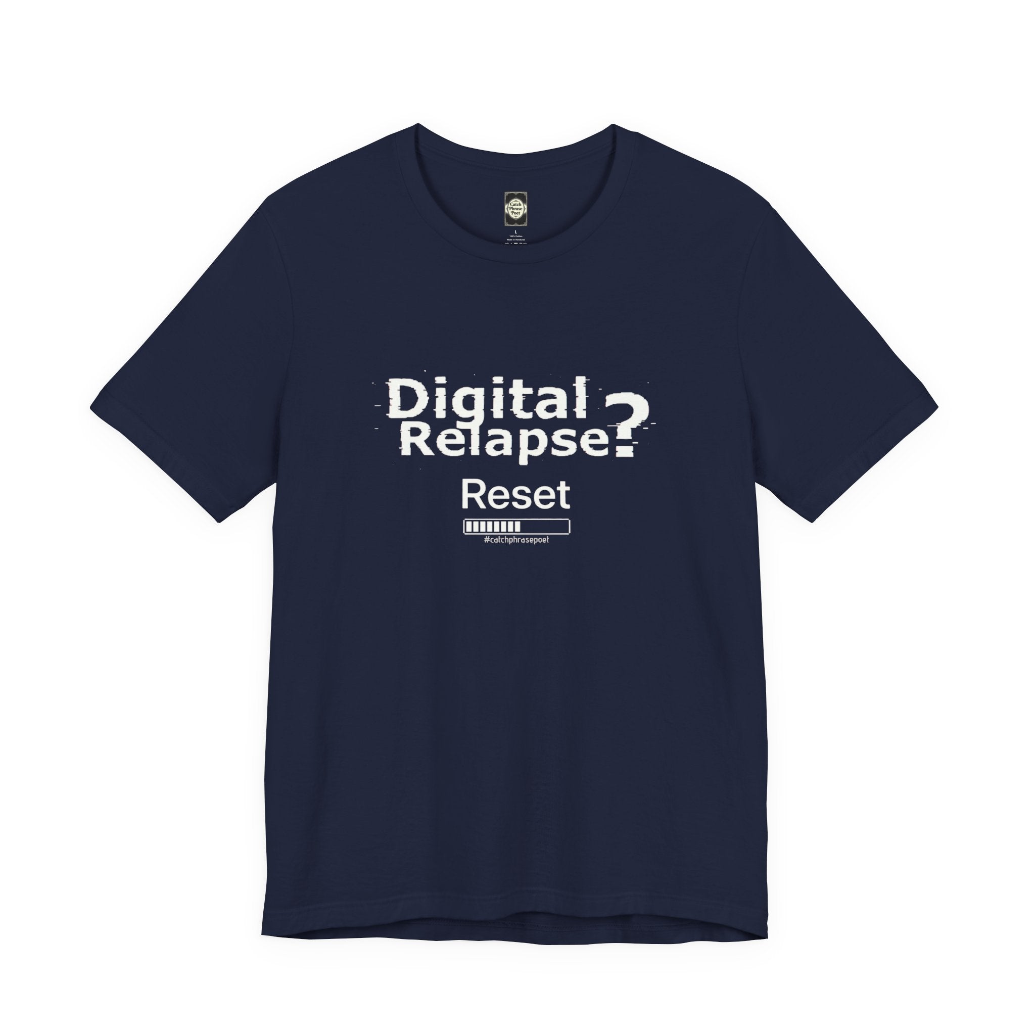 Digital Relapse? Reset T-Shirt — Recovery & Sobriety Awareness Tee