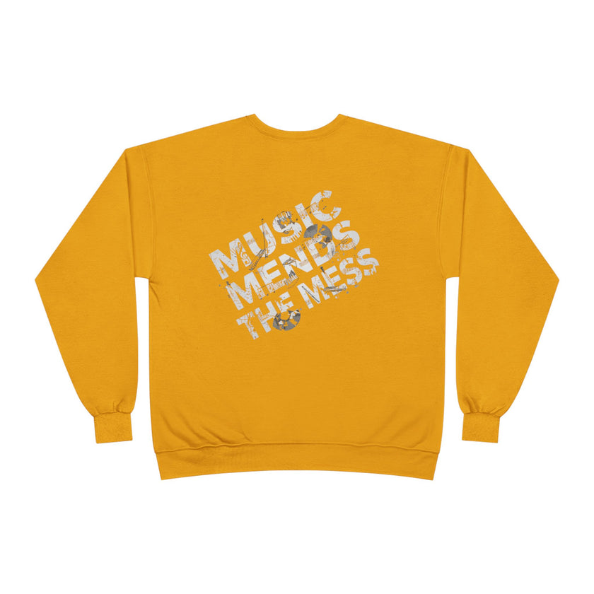 Music Mends The Mess Crewneck Sweatshirt | Premium Urban Fleece Pullover