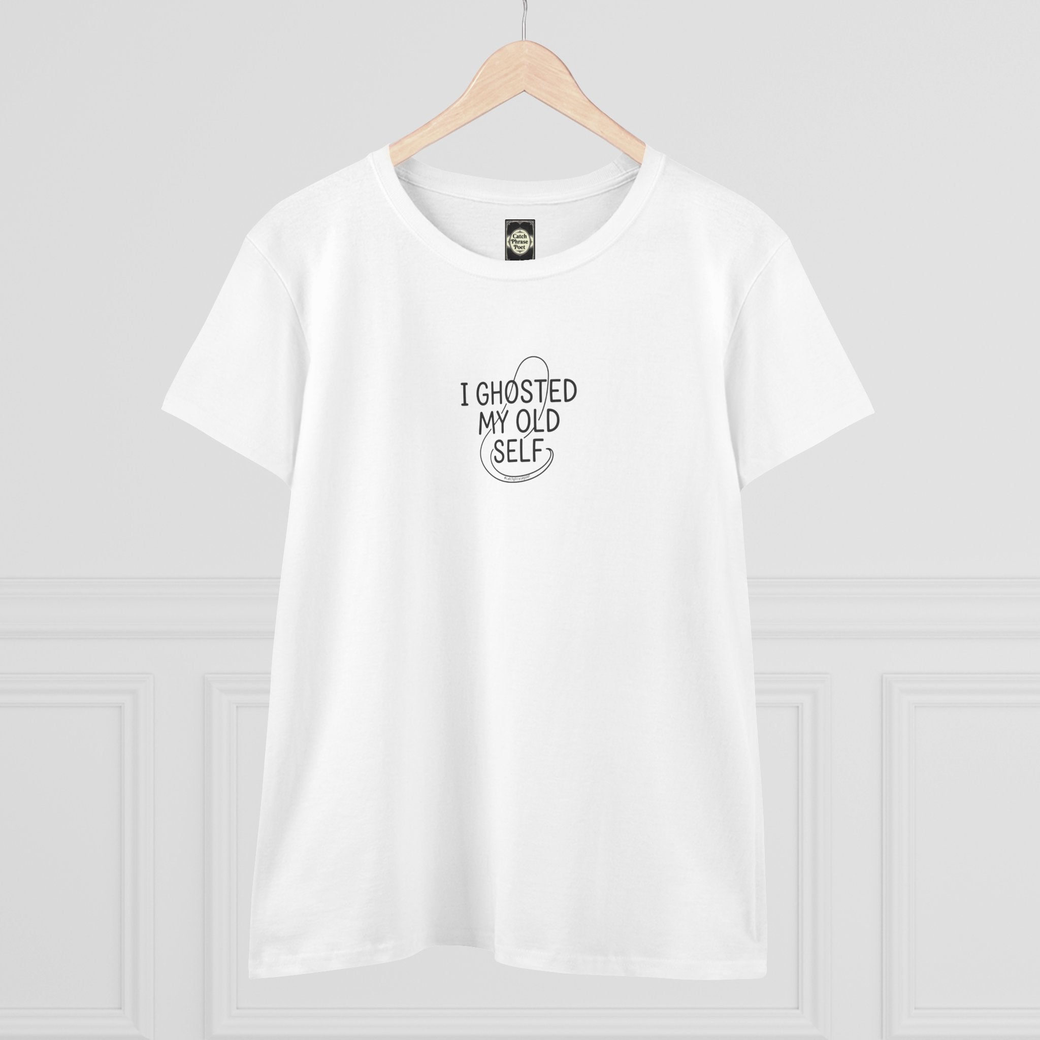 I Ghosted My Old Self Women's Tee — Empowerment Minimalist Cotton Shirt