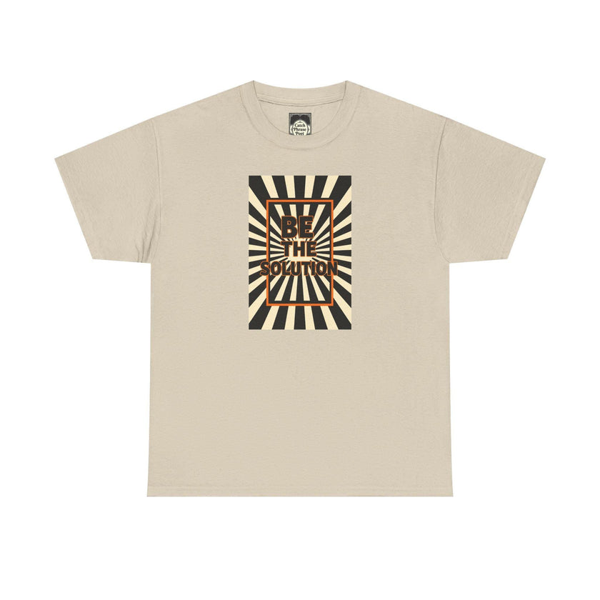 Be The Solution Unisex Tee