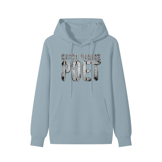 Catch Phrase Poet Urban Wear Classic Unisex Cotton Hoodie