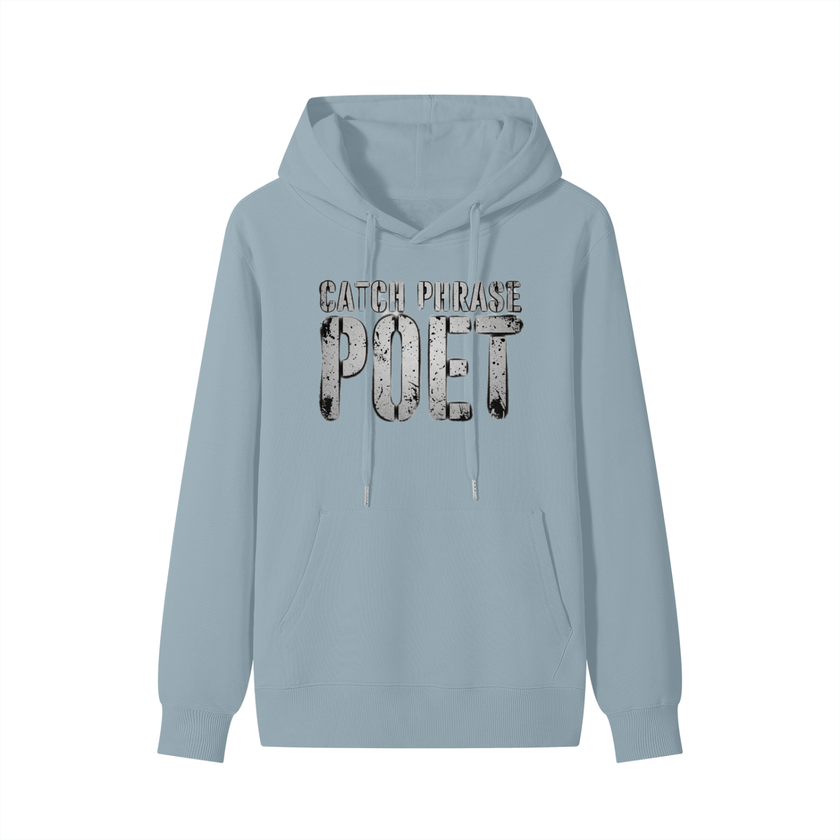 Catch Phrase Poet Urban Wear Classic Unisex Cotton Hoodie