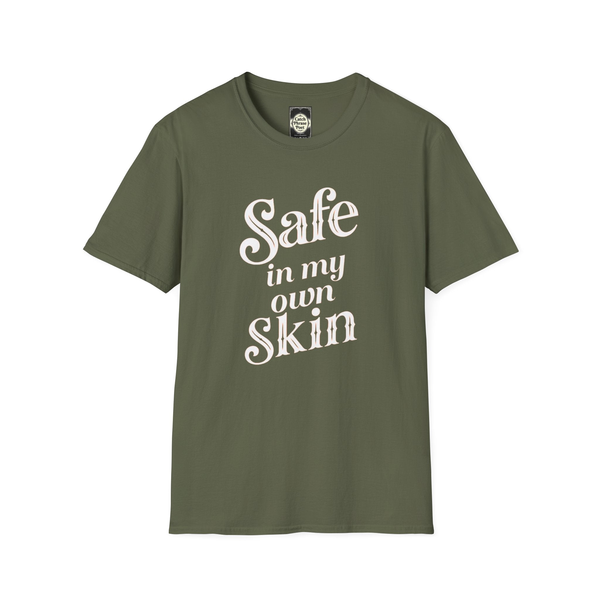 Safe in My Own Skin T-Shirt | Affirmation Typography, Body Positivity