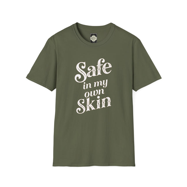 Safe in My Own Skin T-Shirt | Affirmation Typography, Body Positivity