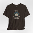Don't Believe Everything You Think Tee — Inspirational Bella Canvas Shirt