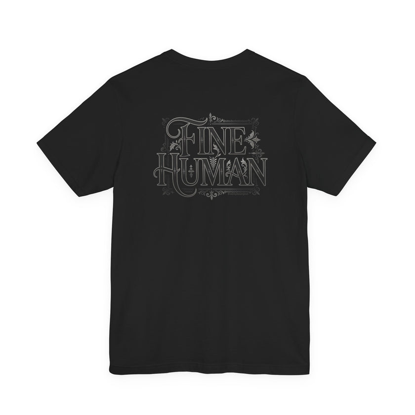 Fine Human T‑Shirt – Vintage Script Typography Tee