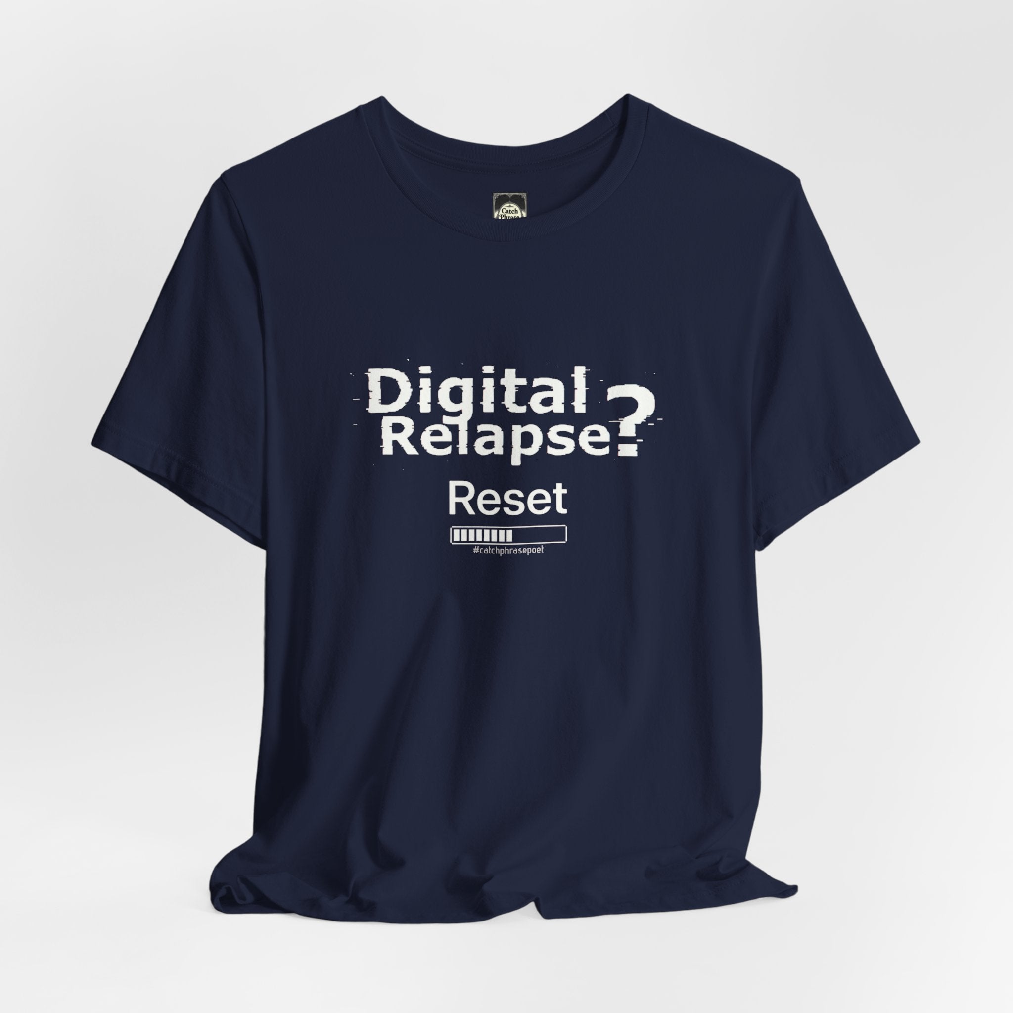 Digital Relapse? Reset T-Shirt — Recovery & Sobriety Awareness Tee