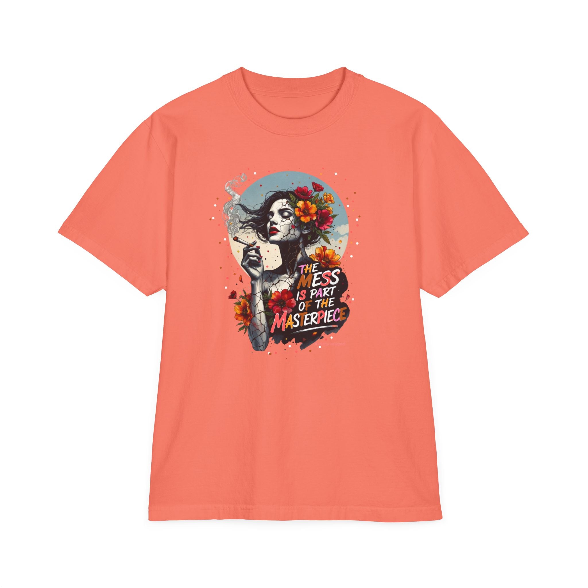 “The Mess Is Part of the Masterpiece” Floral Portrait T-Shirt