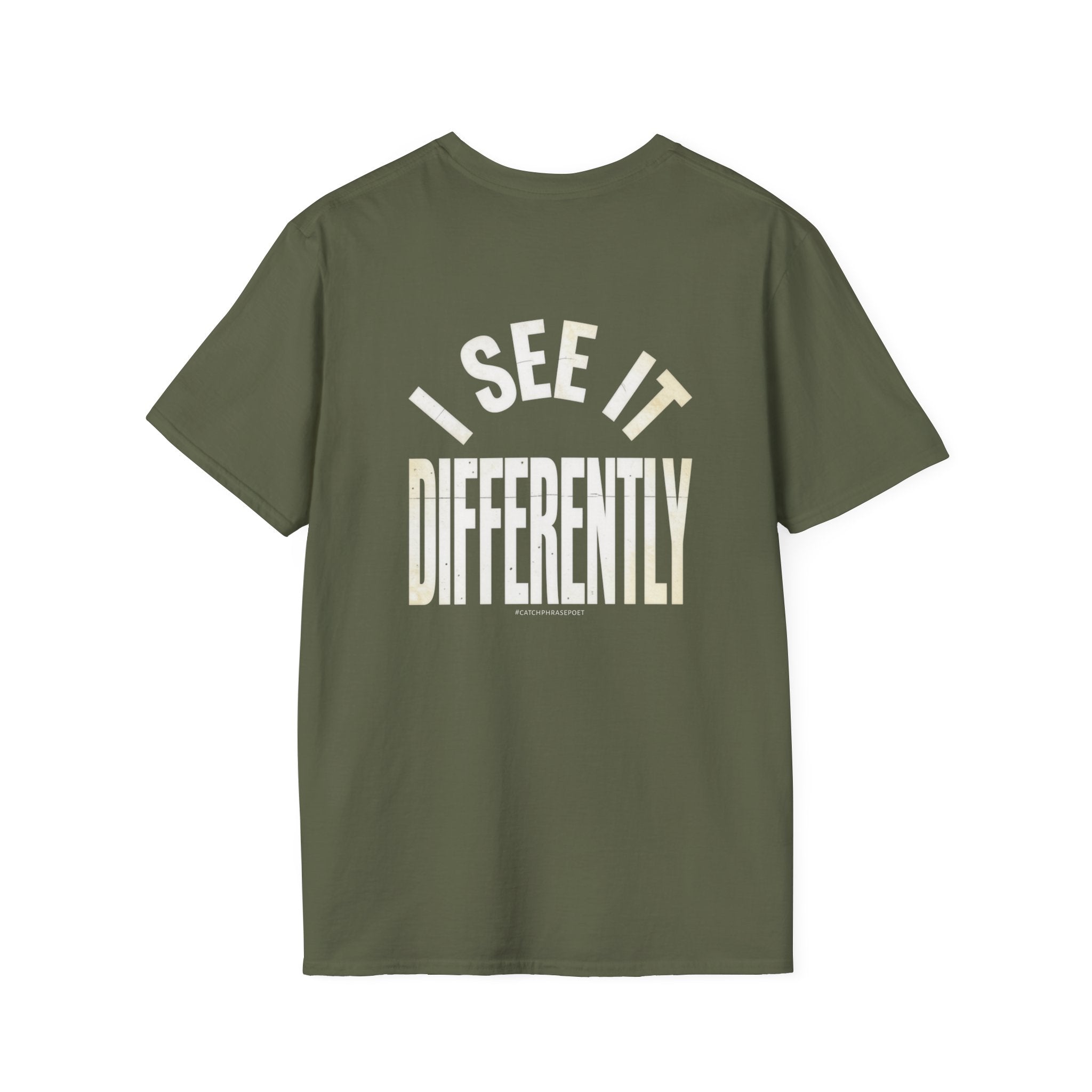 I See It Differently T-Shirt — Bold Statement Graphic Tee for Individuality