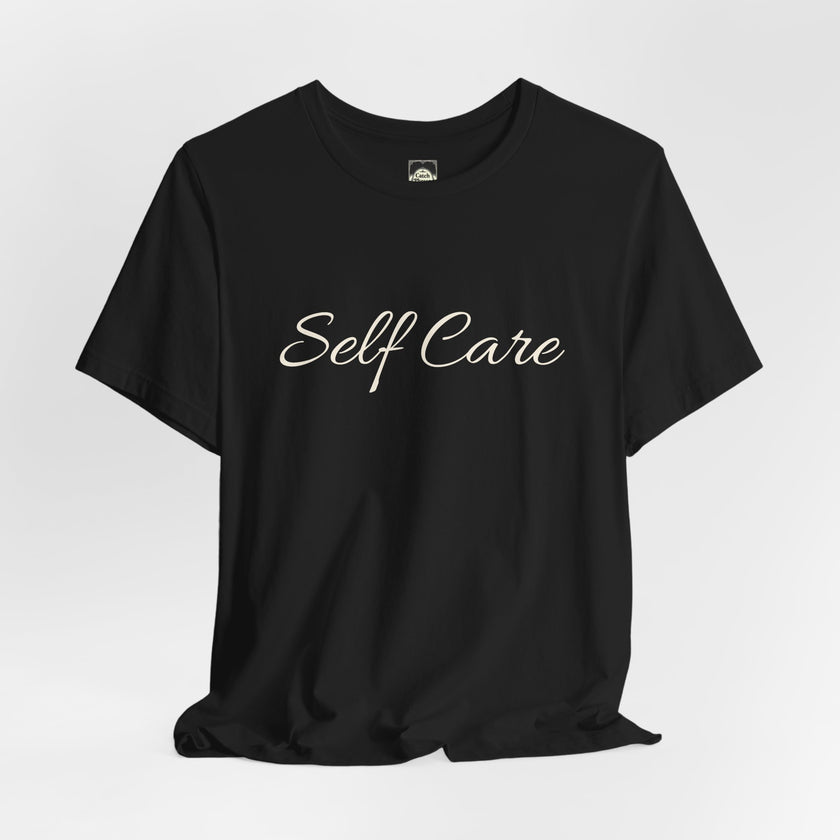 Self Care Tee — Minimal Script Self-Care T-Shirt