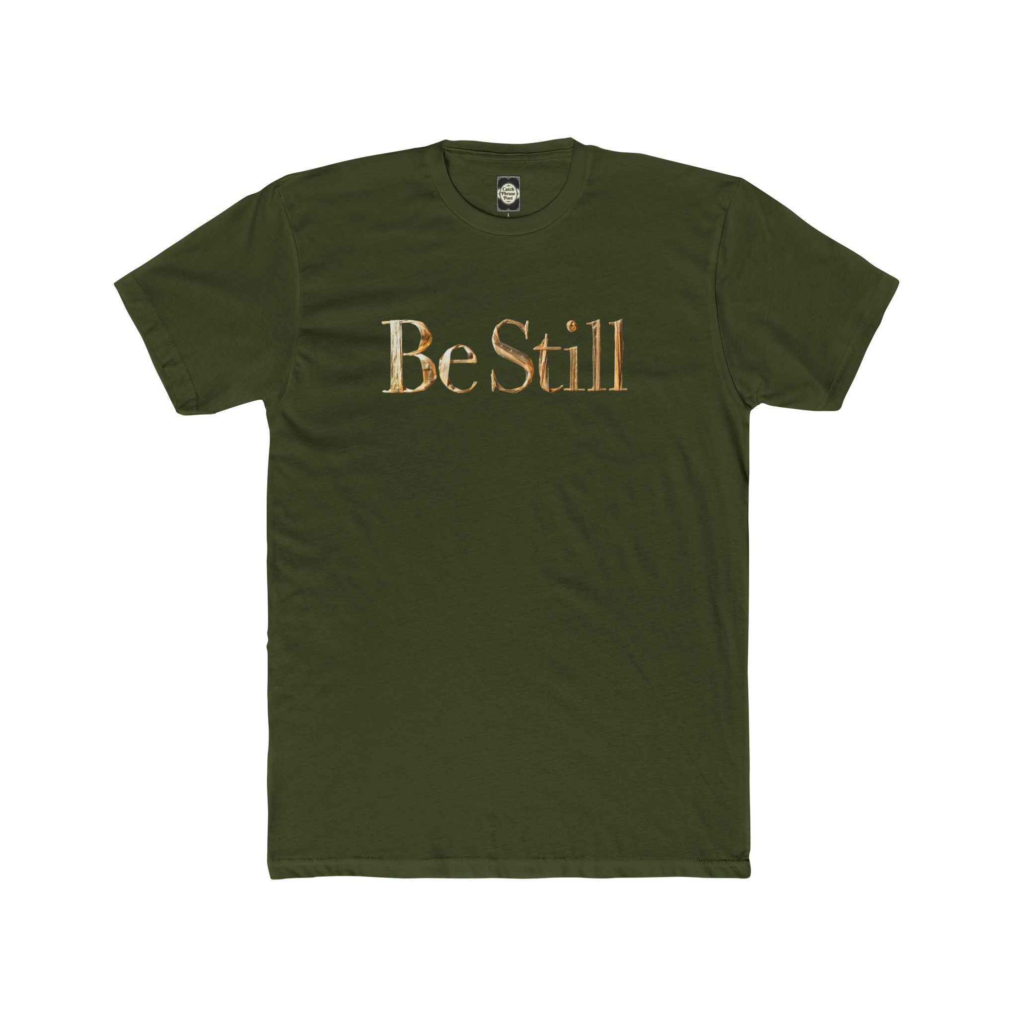 Be Still Tee — White Inspirational Graphic T‑Shirt