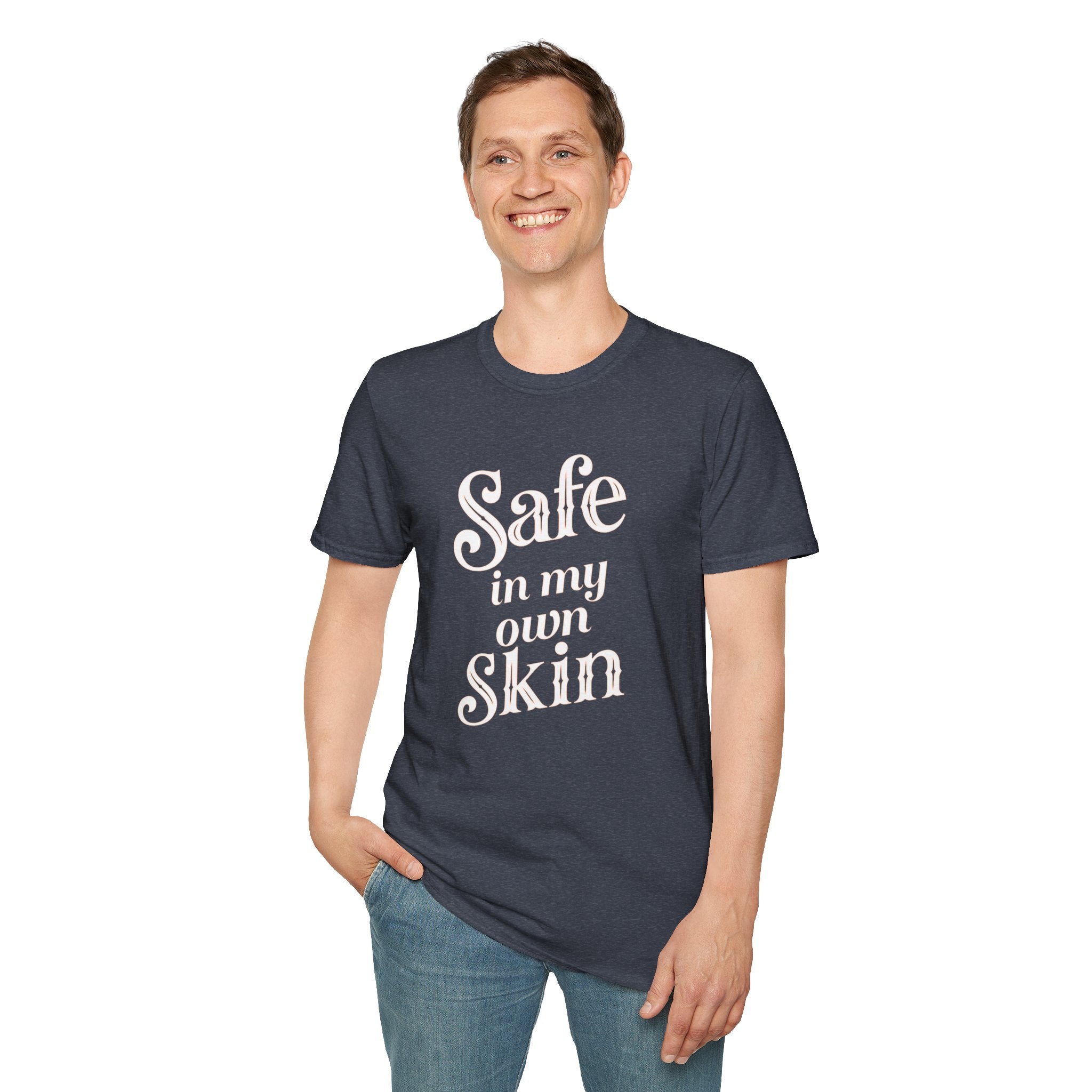Safe in My Own Skin T-Shirt | Affirmation Typography, Body Positivity