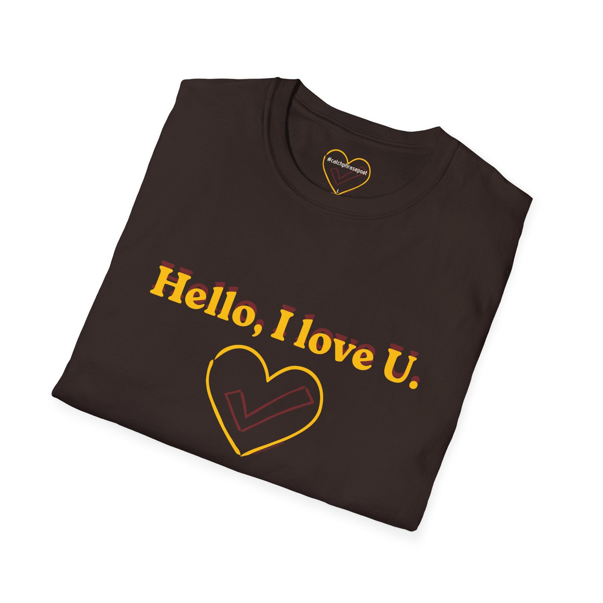 Hello, I Love U Heart T-Shirt — Retro Script Love Tee
