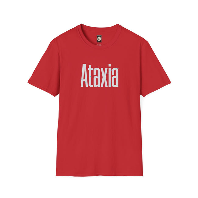 Ataxia Awareness T-Shirt — Simple Text Tee for Support & Awareness