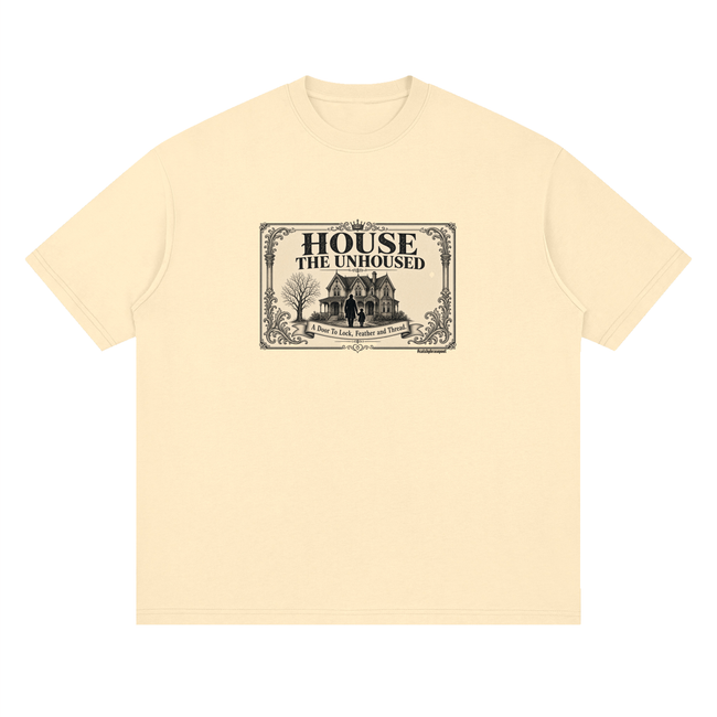 2 house the unhoused Streetwear Loose Drop Shoulder T-Shirt