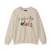 the devils in the details Sweatshirt | typography script design