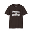 Embrace the Unknown T-Shirt — Inspirational Adventure Graphic Tee