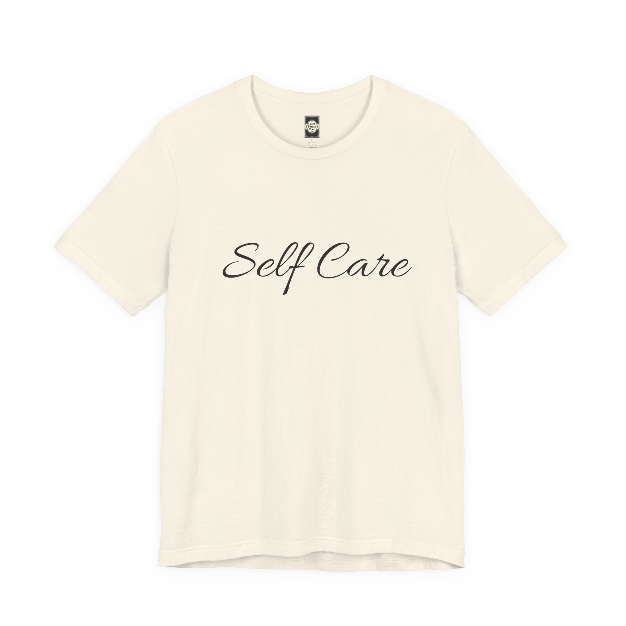 Self Care Tee — Minimal Script Self-Care T-Shirt