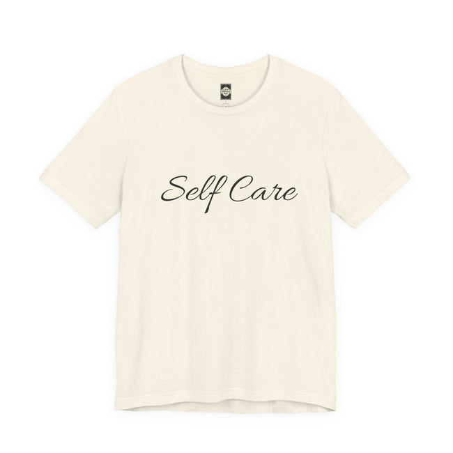 Self Care Tee — Minimal Script Self-Care T-Shirt
