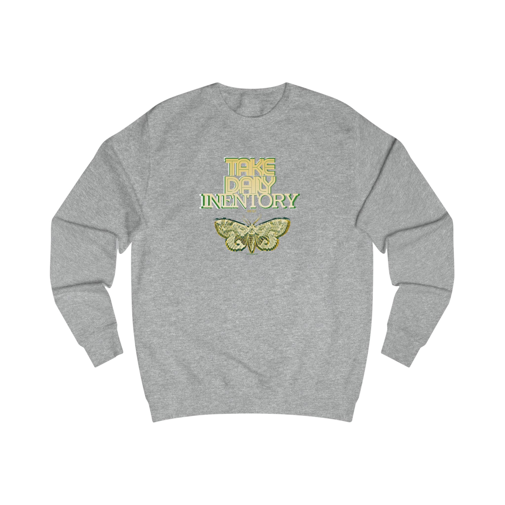 take daily inventory- text design Sweatshirt | 404 BC, internal discussions, reflection