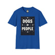Dogs > People T-Shirt