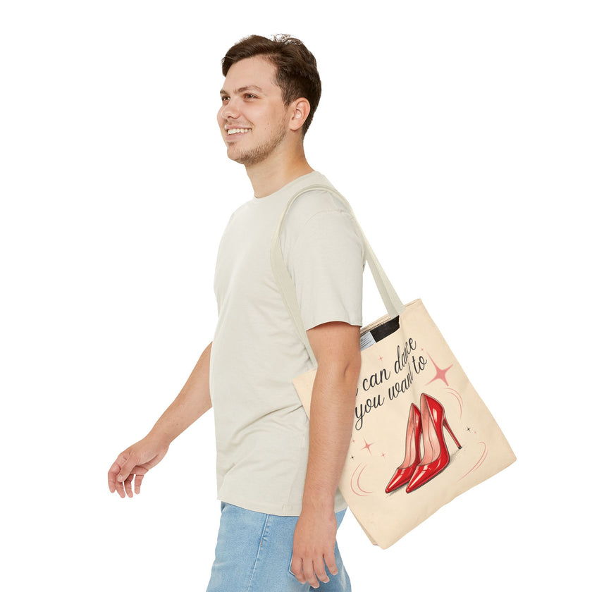 Tote Bag — “You Can Dance If You Want To” Red Heels Canvas Tote