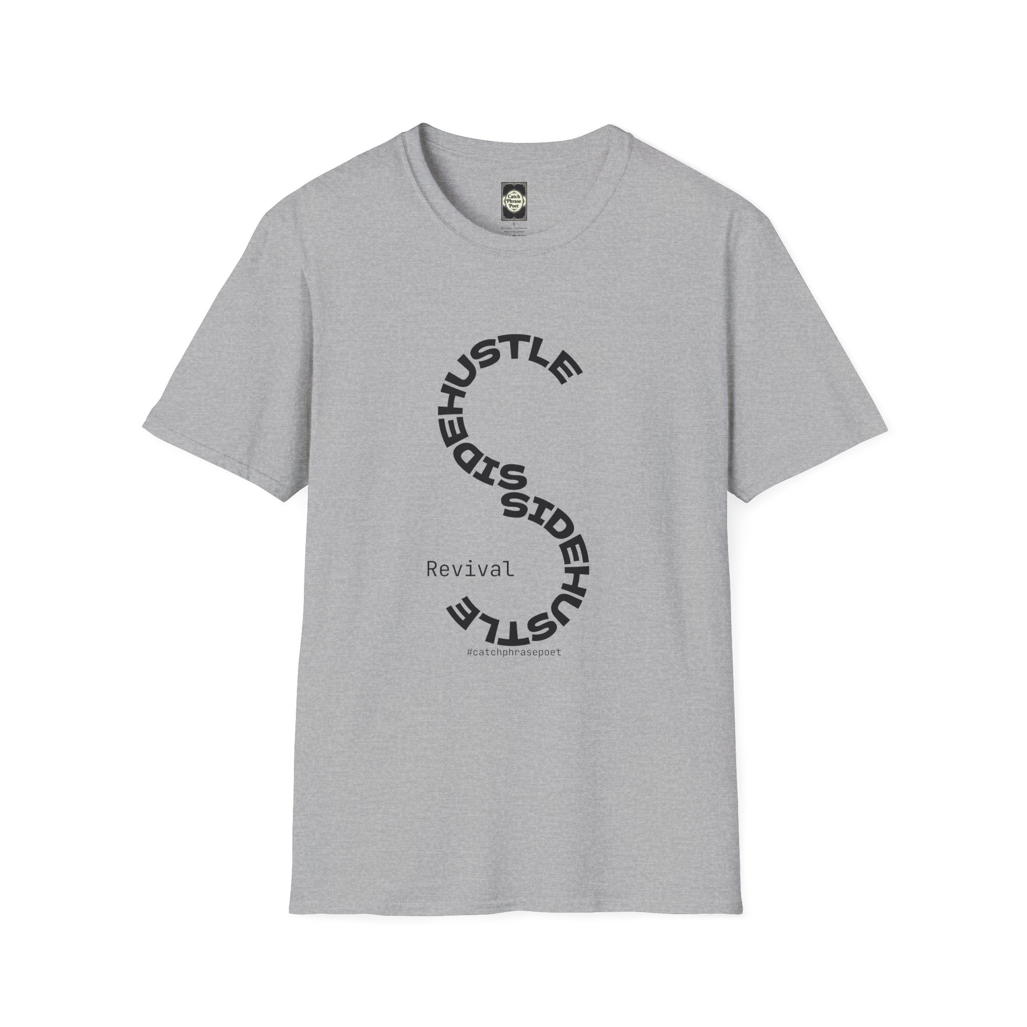 Sidehustle Revival T-Shirt | Put Your Mind Into It
