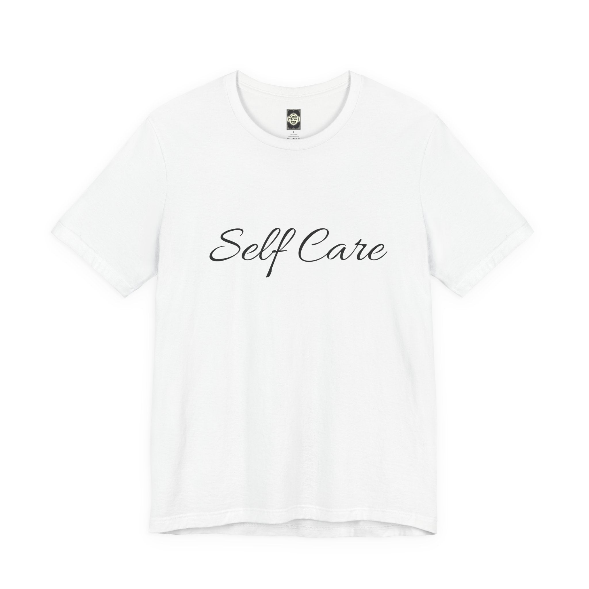 Self Care Tee — Minimal Script Self-Care T-Shirt