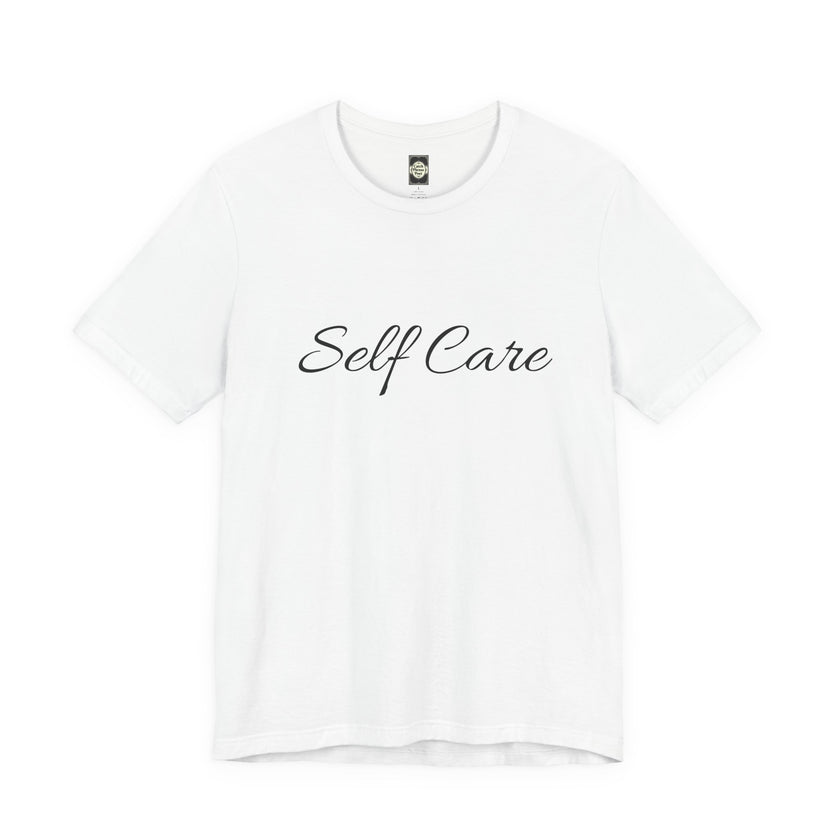 Self Care Tee — Minimal Script Self-Care T-Shirt